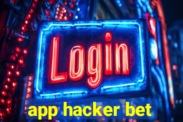 app hacker bet